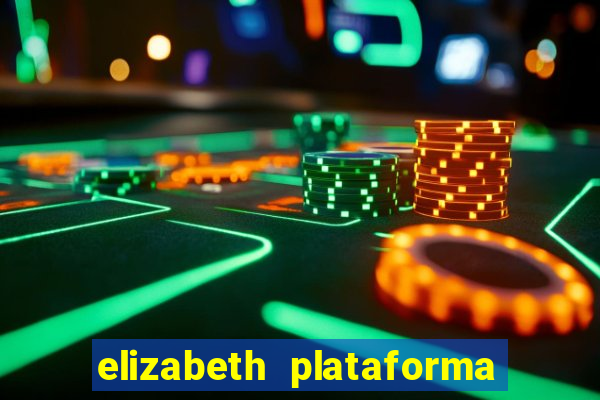 elizabeth plataforma de jogos